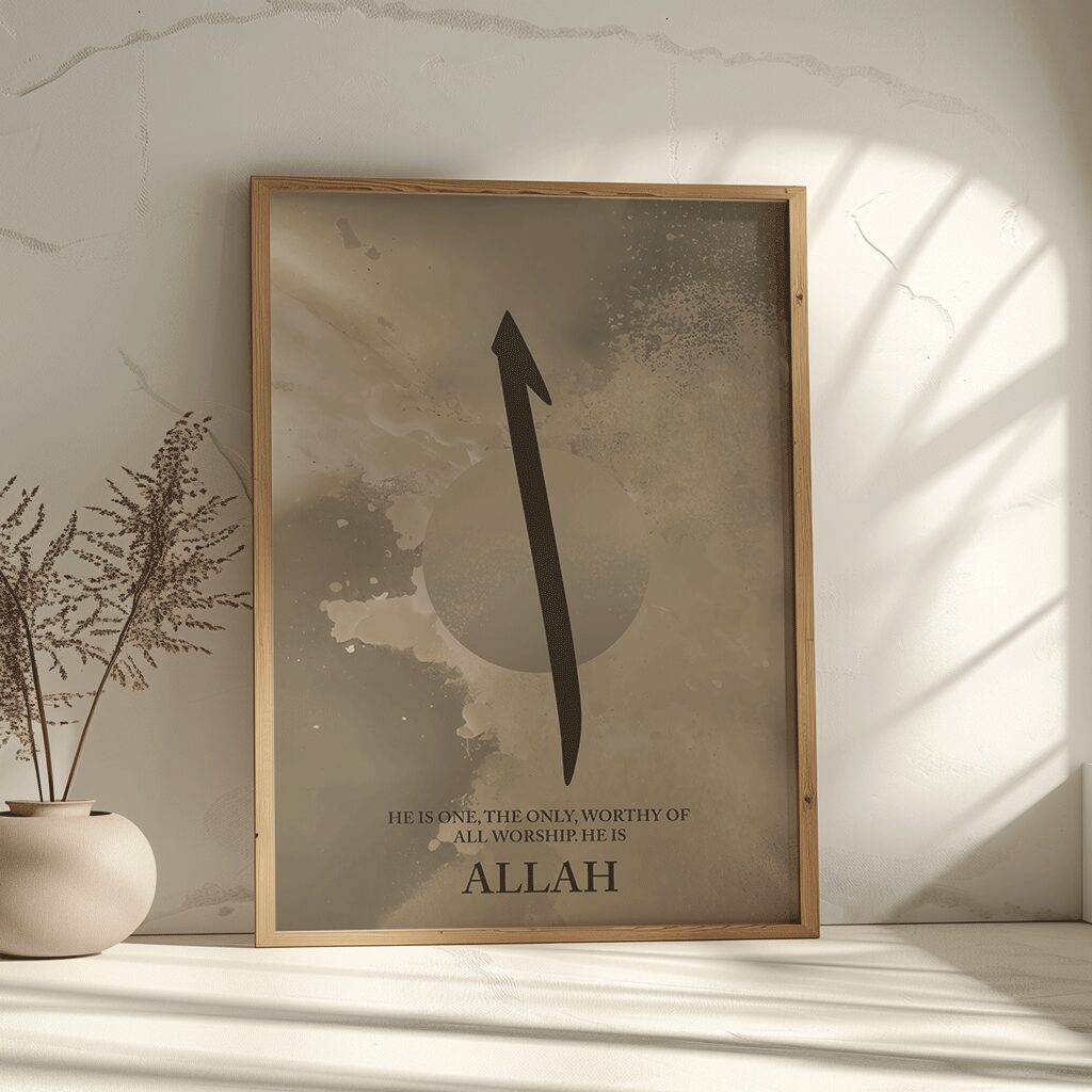 Modern Islamic wall art print featuring the Arabic letter Alif with abstract earthy tones and the quote “He is One, the only, worthy of all worship. He is Allah.”